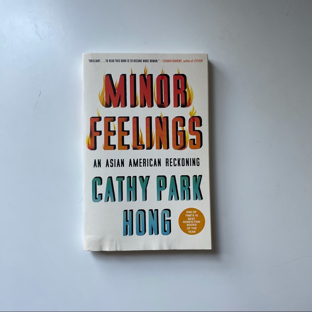 Minor Feelings By Cathy Park Hong